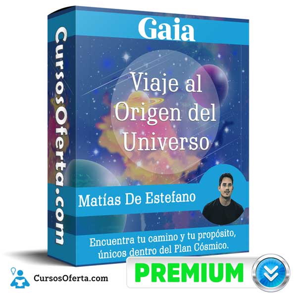 Viaje al Origen del Universo – GAIA: Matías De Estefano 1 Viaje al Origen del Universo – GAIA: Matías De Estefano