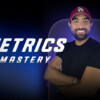 Workshop Metrics Mastery de Charlie Zepeda