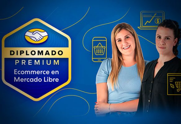 Diplomado Premium en Ecommerce en Mercado Libre diplomado premium en ecommerce en mercado libre 651be8e77c394