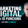 Marketing Digital Que SÍ Funciona de Jurgen Klaric