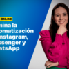 Chatbots: Crea funnels de conversión en Instagram, WhatsApp y Messenger