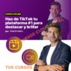 Curso de TikTok – Escuela Convierte – Raul Ordóñez