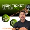High Ticket Setter Pro de Armando Gomez – Hack Up