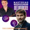 Mastering Authentic Networking Quest – MindValley [SUBTITULADO]