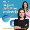La Guía Definitiva Antiestrés – Margarita Pasos