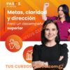 Metas Claridad y Dirección para un Desempeño Superior – Margarita Pasos