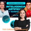 Programa Avanzado de Inteligencia Artificial y Marketing – Nivel Pro