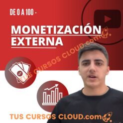De 0 a 100 Monetización Externa de YT Millonario