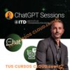 ChatGPT Sessions de Instituto Transformacion Digital