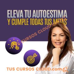 Eleva tu autoestima y cumple tus metas – Psicoespacio