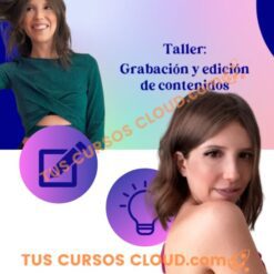 Taller: Grabación y edición de contenido – Giuli Garzon