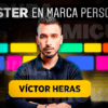 Master en Marca Personal 4.0 de Victor Heras