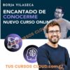 Encantado de Conocerme – Borja Vilaseca