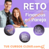 RETO FINANZAS EN PAREJA – Dave & Dany