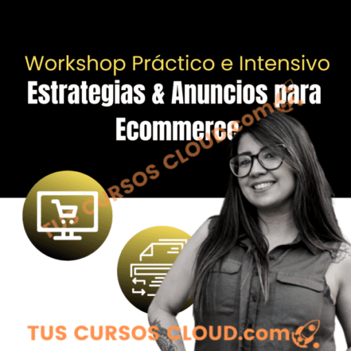 Workshop Práctico e Intensivo Estrategias & Anuncios para Ecommerce workshop practico e intensivo estrategias anuncios para ecommerce 68355775674fd