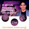 Método 5X: Potencia tu Marketing con ChatGPT