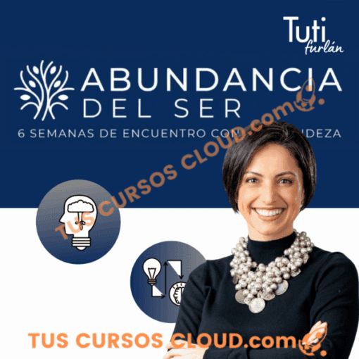 Abundancia del ser – Tuti Furlan abundancia del ser tuti furlan 686d610ebc3bd