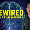 Rewired de Joe Dispenza