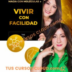 Magia con Moléculas Vivir con Facilidad – Daniela Correa