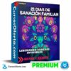 21 Días de Sanación Familiar – Liberando Cadenas Invisibles de Monse Cázares