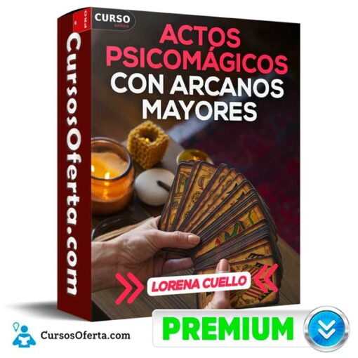 Actos Psicomágicos con Arcanos Mayores de Lorena Cuello 1 Actos Psicomágicos con Arcanos Mayores de Lorena Cuello