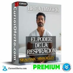 Breathwork el poder de la respiración (en español) de Niraj Naik – Mindvalley