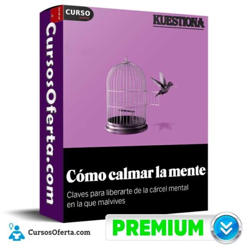 Cómo calmar la mente de Kuestiona como calmar la mente de kuestiona 68e80516ddd37
