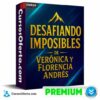 Desafiando Imposibles de Verónica y Florencia Andrés