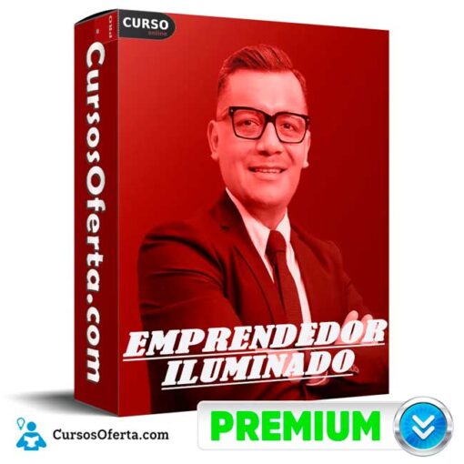 Emprendedor Iluminado de Emprendedor Eficaz 1 Emprendedor Iluminado de Emprendedor Eficaz