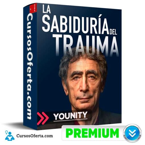 La Sabiduría del Trauma de Younity la sabiduria del trauma de younity 68f09934cae65