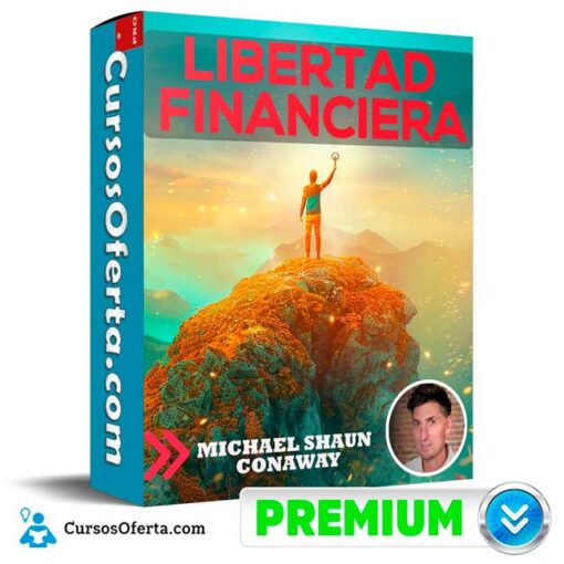 Libertad Financiera de Michael Shaun Conaway libertad financiera de michael shaun conaway 68f09a6631462