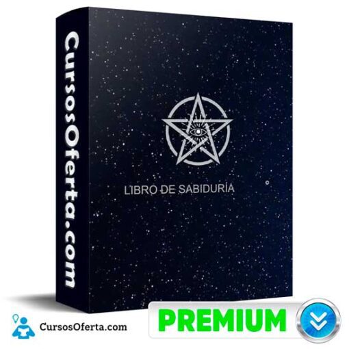 Libro de la Sabiduría: El Conocimiento Esotérico al Alcance de Tu Mente libro de la sabiduria el conocimiento esoterico al alcance de tu mente 68e2bb366085b