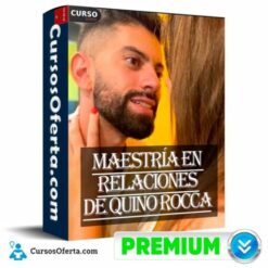 Maestría en Relaciones de Quino Rocca