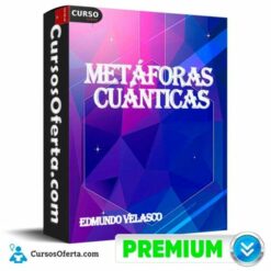 Metáforas Cuánticas de Edmundo Velasco