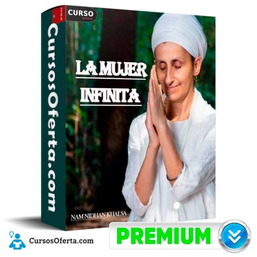 Mujer Infinita de Nam Nidhan Khalsa mujer infinita de nam nidhan khalsa 68e2bd858d10f