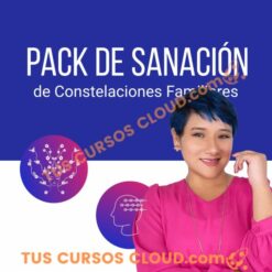 Pack de sanación Programa de Constelaciones Familiares – Katherine J. Robles