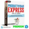 Productividad Express en 21 Días de Enfoque Visionario