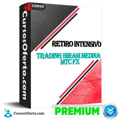 Retiro Intensivo de Trading Hiram Medina MTC Fx (Septiembre 2023) de Hiram Medina retiro intensivo de trading hiram medina mtc fx septiembre 2023 de hiram medina 68e36679daaeb