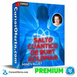 Salto Cuántico de Burt Goldman – Mindvalley