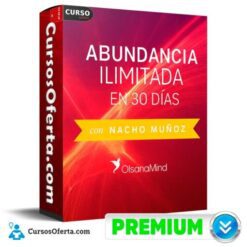 Abundancia Ilimitada en 30 Días de Nacho Muñoz