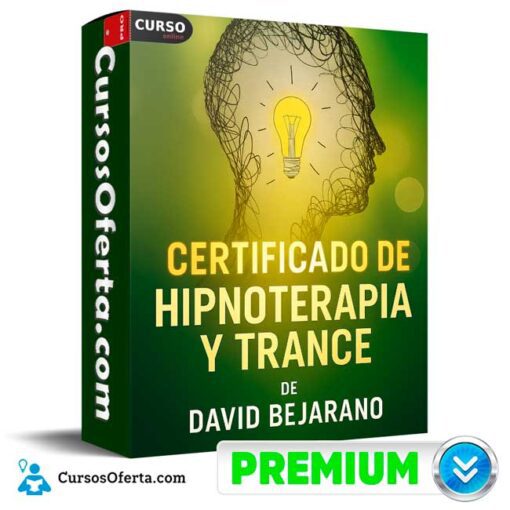 Certificado de Hipnoterapia y Trance de David Bejarano 1 Certificado de Hipnoterapia y Trance de David Bejarano