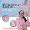 Cómo Crear un Producto Digital Viral – Betsy Castanedall