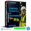Control Estadístico de Mantenimiento de Deivi De Lión