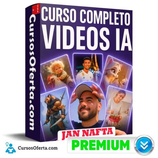 Curso Completo Videos IA de Jan Nafta 1 Curso Completo Videos IA de Jan Nafta