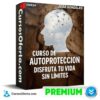 Curso de Autoprotección. Disfruta tu vida sin Lïmites de José Gonzáles