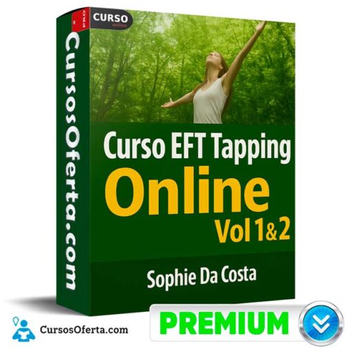 Curso EFT Tapping Online Vol 1 y 2 de Sophie Da Costa 1 Curso EFT Tapping Online Vol 1 y 2 de Sophie Da Costa