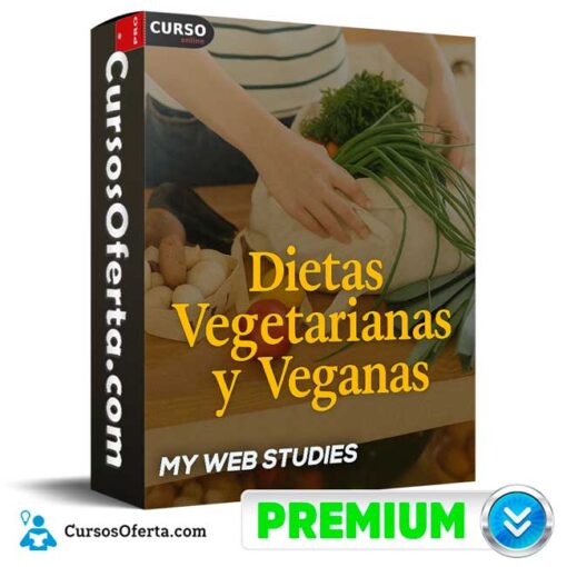Dietas Vegetarianas y Veganas de My Web Studies 1 Dietas Vegetarianas y Veganas de My Web Studies