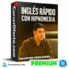 Inglés Rápido con Hipnomedia de Franciso Fernández