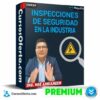 Inspecciones de seguridad en la industria  de Noé Adrianzen