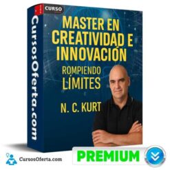 Master en Creatividad e Innovación – Rompiendo Límites de N. C. Kurt